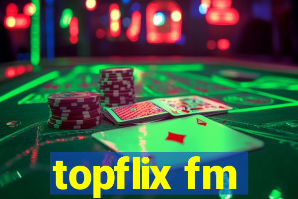 topflix fm