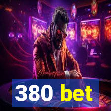 380 bet