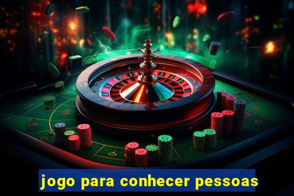 jogo para conhecer pessoas