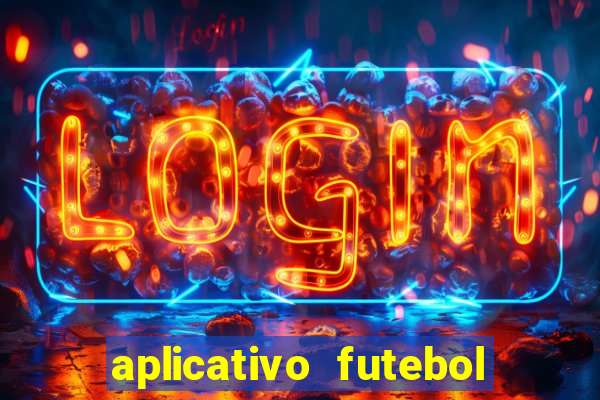 aplicativo futebol da hora 3.3