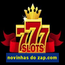 novinhas do zap.com