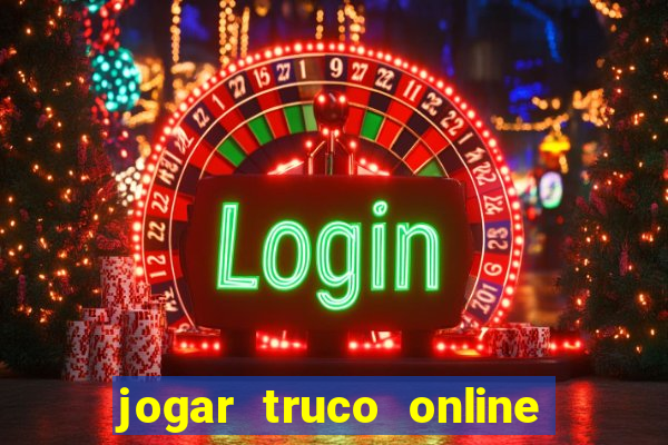 jogar truco online valendo dinheiro