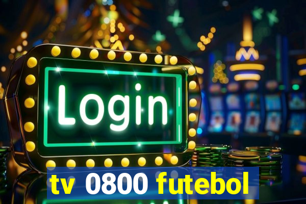 tv 0800 futebol