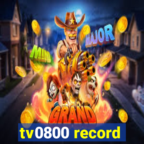 tv0800 record