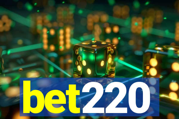 bet220