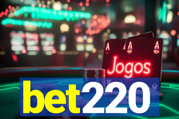 bet220