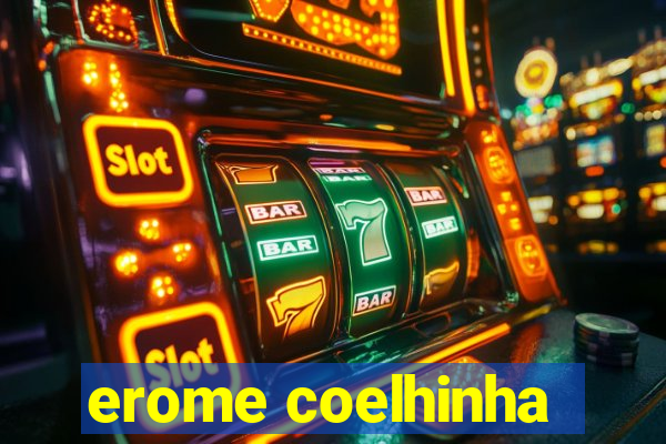 erome coelhinha