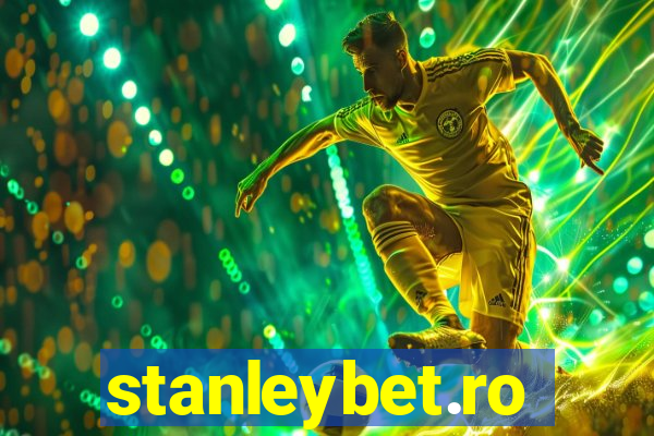 stanleybet.ro