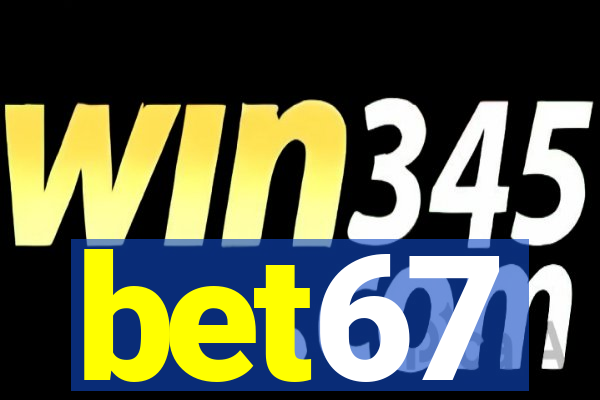 bet67