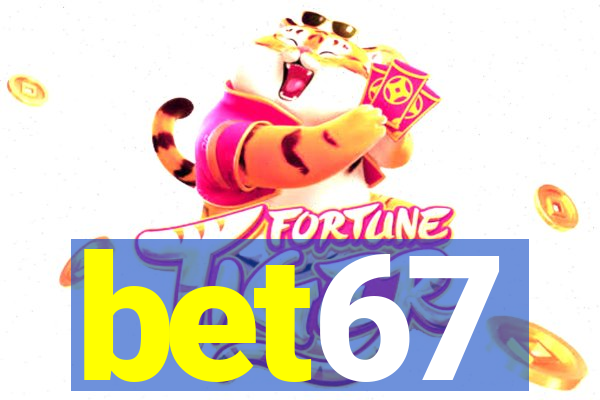 bet67