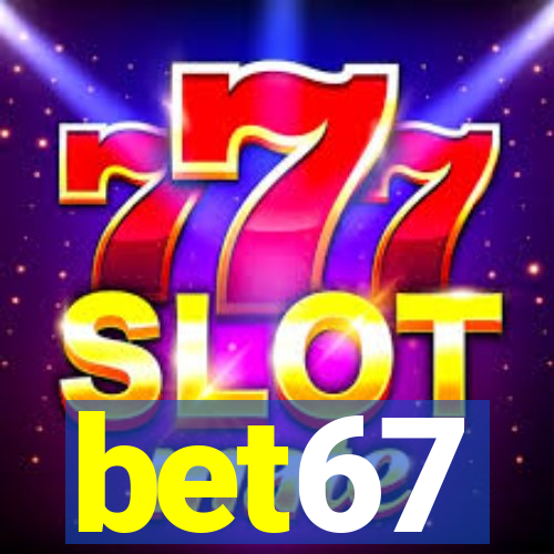 bet67