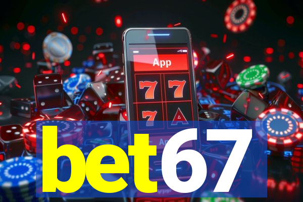 bet67