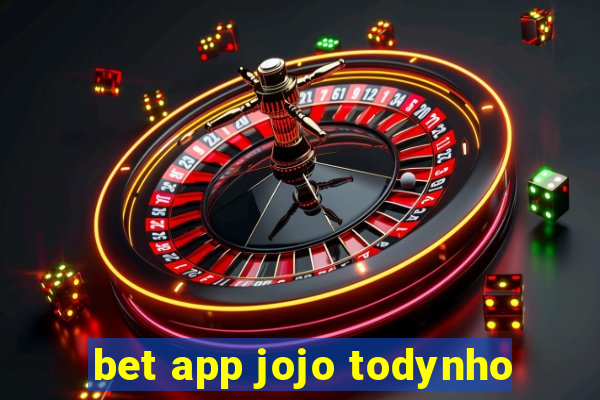 bet app jojo todynho