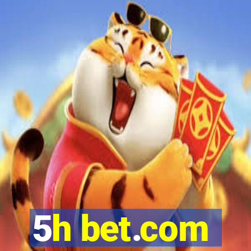 5h bet.com