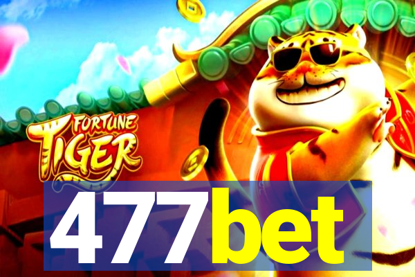 477bet