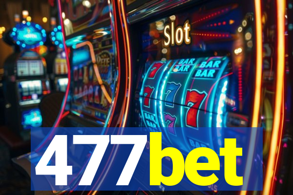 477bet