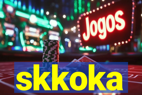 skkoka