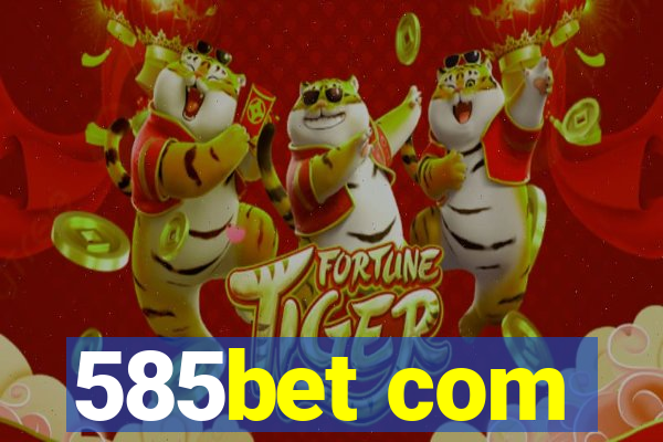 585bet com