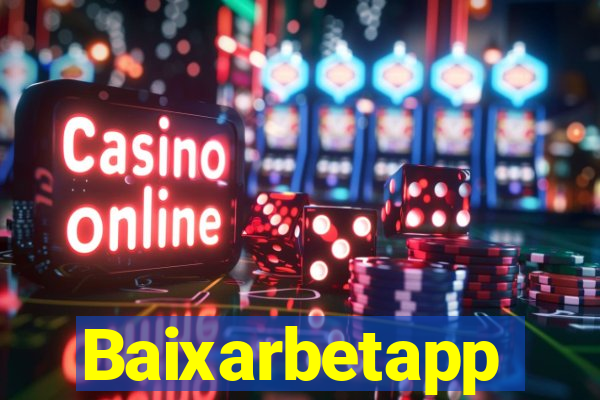 Baixarbetapp