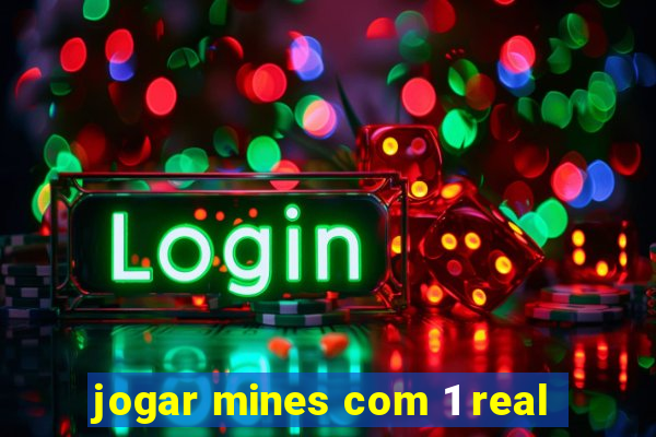 jogar mines com 1 real