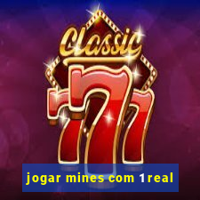 jogar mines com 1 real