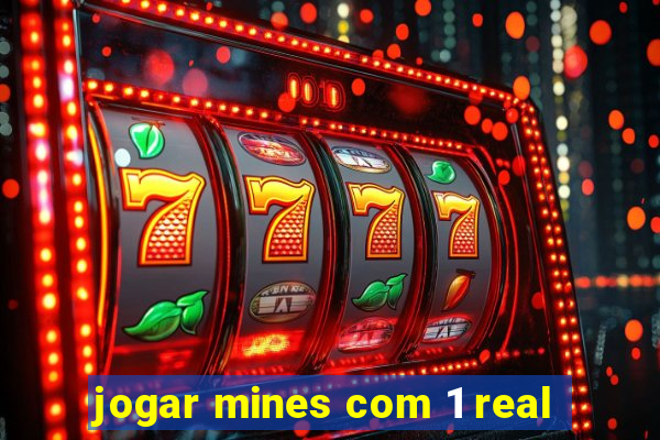 jogar mines com 1 real