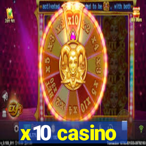 x10 casino