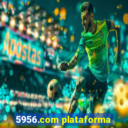 5956.com plataforma