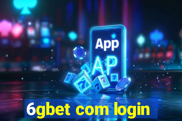 6gbet com login