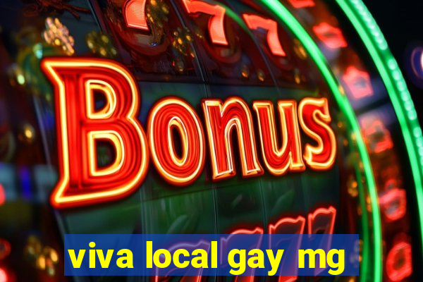 viva local gay mg