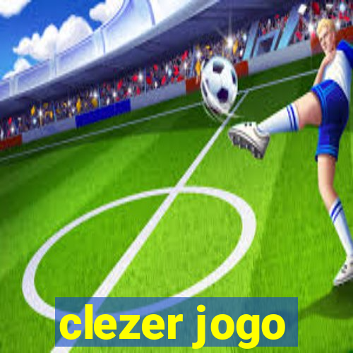 clezer jogo