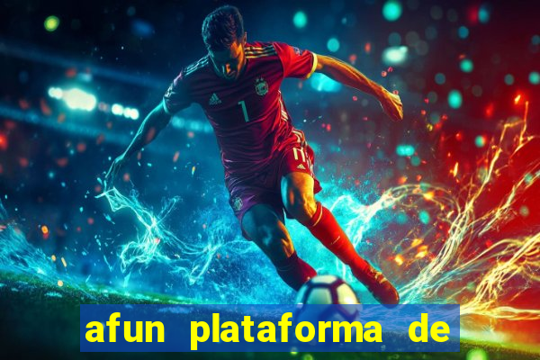 afun plataforma de jogos para ganhar dinheiro