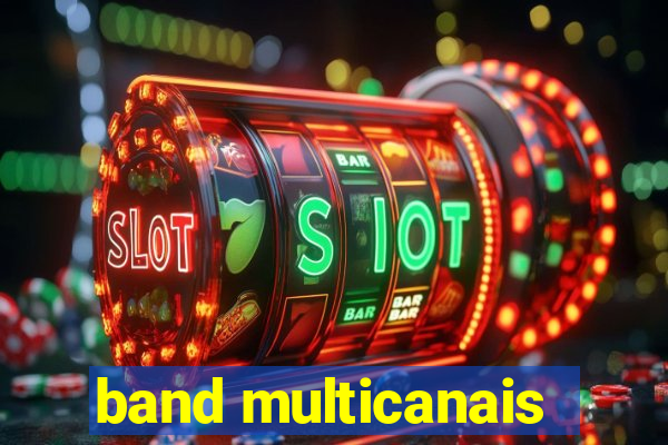 band multicanais