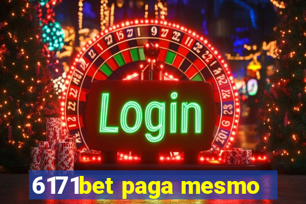 6171bet paga mesmo