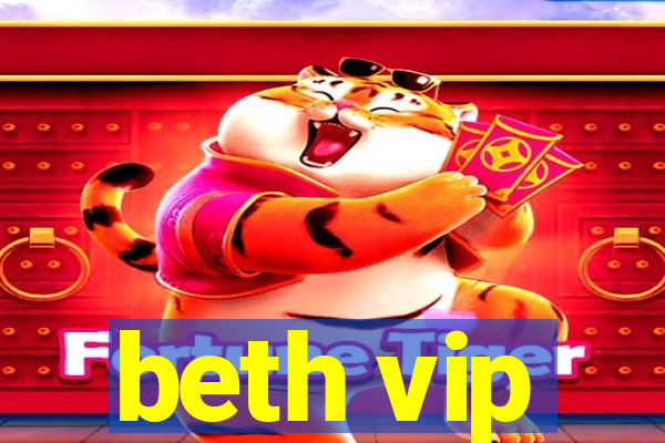 beth vip