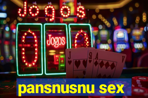 pansnusnu sex