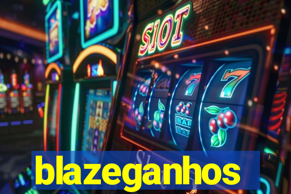 blazeganhos