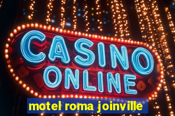 motel roma joinville