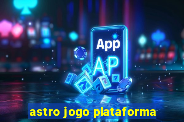 astro jogo plataforma