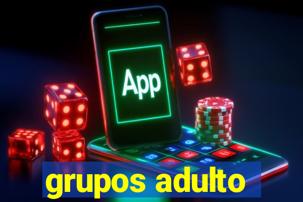 grupos adulto