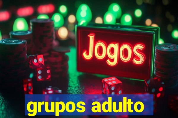 grupos adulto