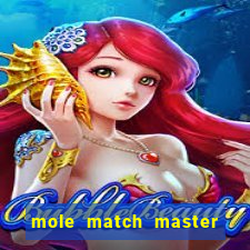 mole match master ganha dinheiro