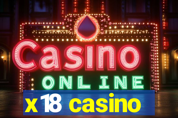 x18 casino