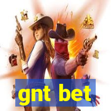 gnt bet