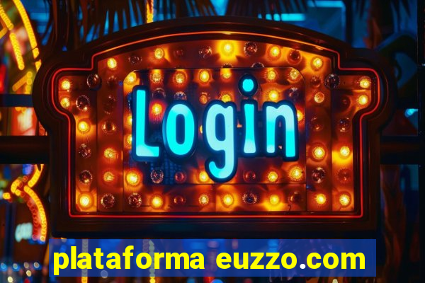 plataforma euzzo.com