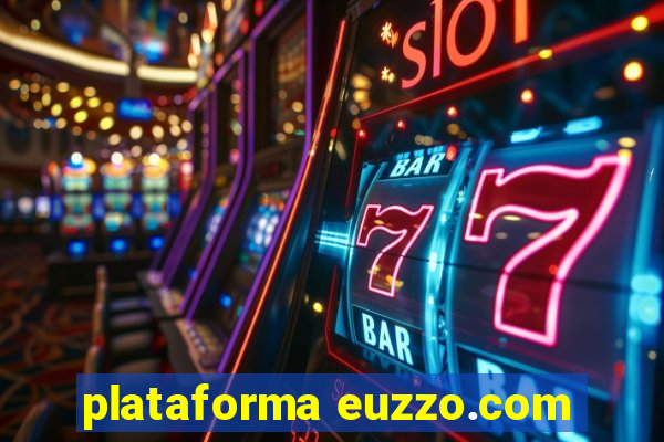 plataforma euzzo.com