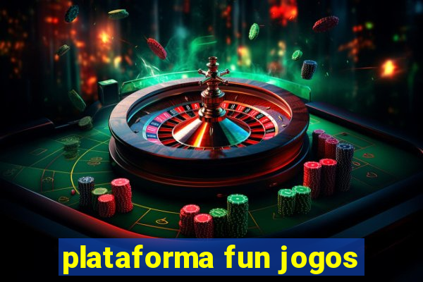 plataforma fun jogos