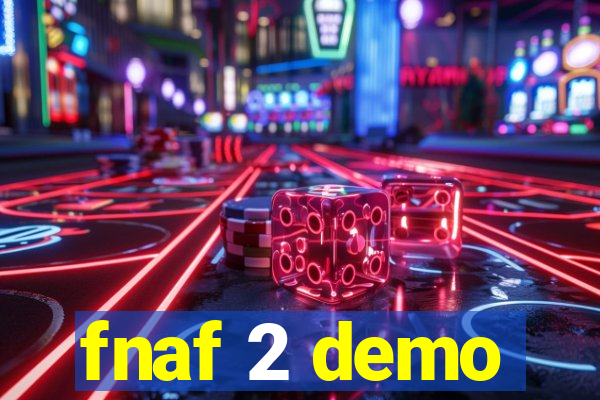 fnaf 2 demo