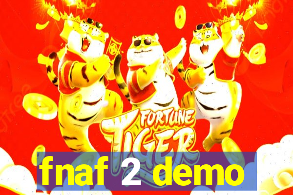 fnaf 2 demo