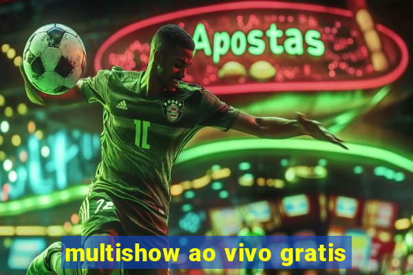 multishow ao vivo gratis